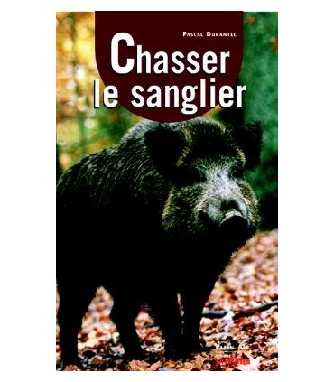 Chasser le sanglier